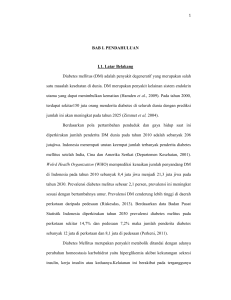 BAB I. PENDAHULUAN I.1. Latar Belakang Diabetes
