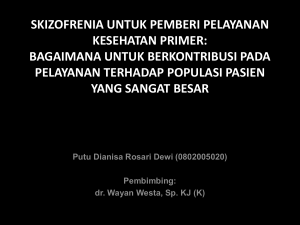 skizofrenia untuk pemberi pelayanan kesehatan primer