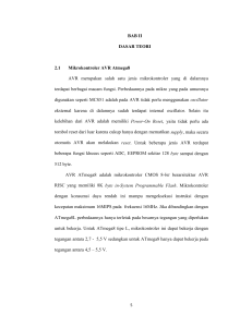 BAB II DASAR TEORI 2.1 Mikrokontroler AVR