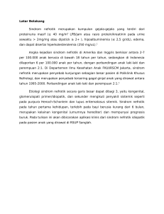 Latar Belakang Sindrom nefrotik merupakan kumpulan