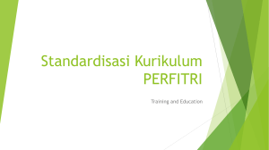 Standardisasi Kurikulum PERFITRI