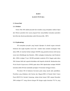 BAB II KAJIAN PUSTAKA 2.1 Sirosis Hati 2.1.1 Definisi Sirosis Hati