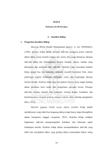 10 BAB II TINJAUAN PUSTAKA A. Kualitas Hidup 1. Pengertian