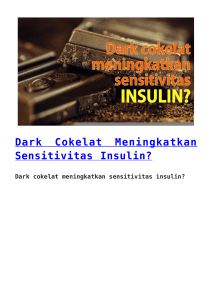 Dark Cokelat Meningkatkan Sensitivitas Insulin?