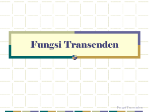 Fungsi Transenden - FMIPA Personal Blogs