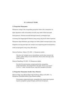 II. LANDASAN TEORI 2.1 Pengertian Manajemen Manajemen