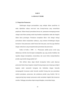 BAB II LANDASAN TEORI 2.1 Pengertian Pemasaran Sehubungan