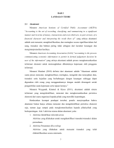 7 BAB 2 LANDASAN TEORI 2.1 Akuntansi Menurut