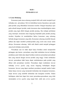BAB 1 PENDAHULUAN 1.1 Latar Belakang Konsumen pada masa