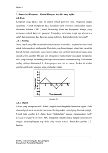 1 2. Dasar dari Komputer, Sistem Bilangan, dan Gerbang