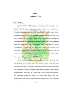 BAB I PENDAHULUAN A. Latar Belakang Diabetes Melitus (DM