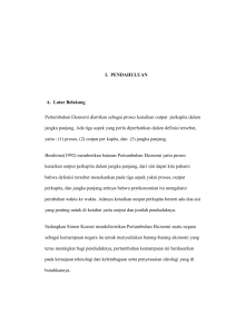 I. PENDAHULUAN A. Latar Belakang Pertumbuhan Ekonomi