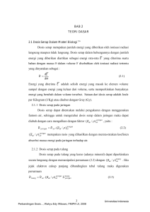 BAB 2 TEORI DASAR 2.1 Dosis Serap Dalam Materi Biologi Dosis