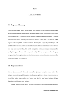 BAB 2 LANDASAN TEORI 2.1. Pengenalan E-Learning E