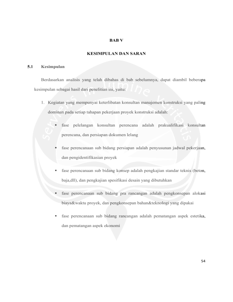 BAB V KESIMPULAN DAN SARAN 5.1 Kesimpulan Berdasarkan