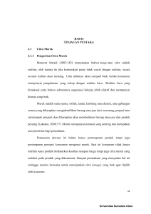 BAB II TINJAUAN PUSTAKA 2.1 Citra Merek 2.1.1 Pengertian Citra