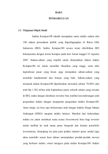 BAB I PENDAHULUAN 1.1 Tinjauan Objek Studi Indeks Kompas100