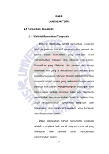 7 BAB II LANDASAN TEORI 2.1 Komunikasi Terapeutik 2.1.1