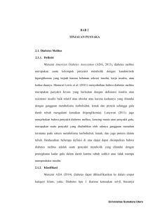 BAB 2 TINJAUAN PUSTAKA 2.1. Diabetes Melitus 2.1.1. Definisi