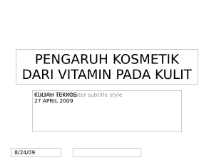 pengaruh kosmetik dari vitamin pada kulit