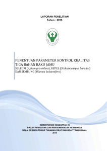 penentuan parameter kontrol kualitas tiga bahan baku jamu - E