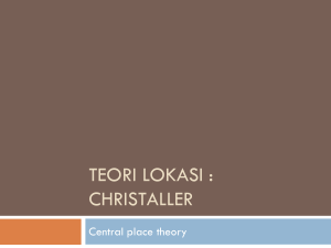 Teori Lokasi : Christaller