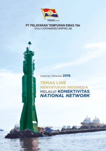 ikhtisar kinerja 2016 - PT. Pelayaran Tempuran Emas Tbk