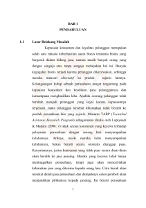 1 BAB 1 PENDAHULUAN 1.1 Latar Belakang Masalah Kepuasan