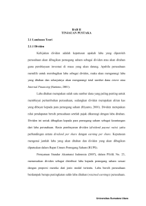 BAB II TINJAUAN PUSTAKA 2.1 Landasan Teori 2.1.1 Dividen