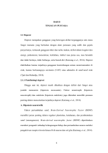 6 BAB II TINJAUAN PUSTAKA 2.1 Depresi Depresi merupakan