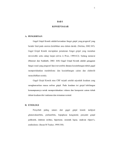 1 BAB I KONSEP DASAR A. PENGERTIAN Gagal Ginjal Kronik