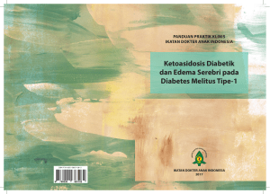 Panduan Praktik Klinis Ketoasidosis Diabetik dan Edema Serebri
