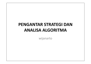 PENGANTAR STRATEGI DAN ANALISA ALGORITMA PENGANTAR