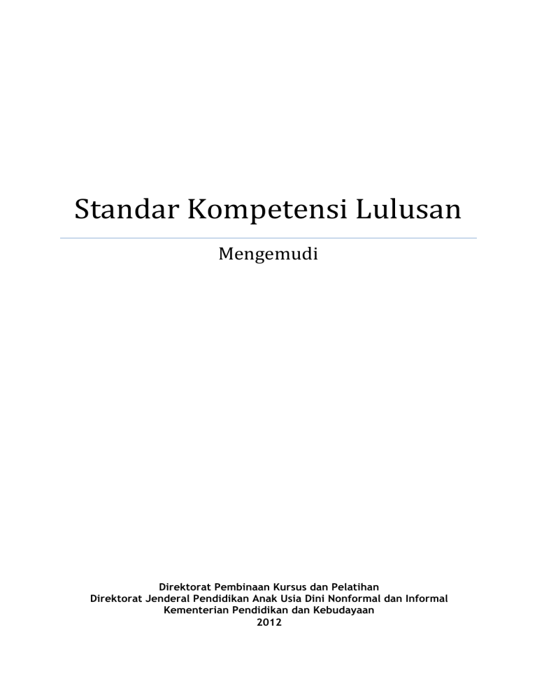 Standar Kompetensi Lulusan - Direktorat Pembinaan Kursus