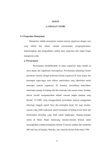 6 BAB II LANDASAN TEORI 2.1 Pengertian Manajemen Manajemen