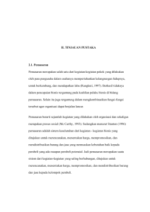 II. TINJAUAN PUSTAKA 2.1. Pemasaran Pemasaran merupakan