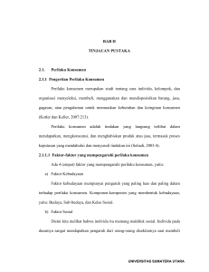 BAB II TINJAUAN PUSTAKA 2.1. Perilaku Konsumen 2.1.1