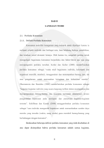 8 BAB II LANDASAN TEORI 2.1. Perilaku Konsumen 2.1.1. Definisi