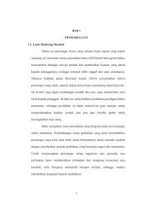 1 BAB 1 PENDAHULUAN 1.1. Latar Belakang Masalah Dalam era