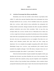 143 BAB 4 PERANCANGAN DATA MINING 4.1 Arsitektur