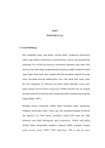 BAB I PENDAHULUAN 1.1 Latar Belakang Hati merupakan organ