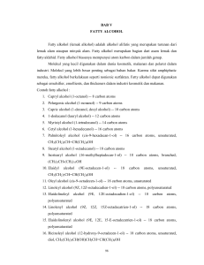 BAB V FATTY ALCOHOL Fatty alkohol (lemak alkohol)