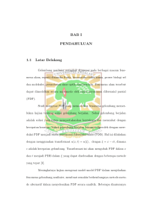 BAB I PENDAHULUAN 1.1 Latar Belakang