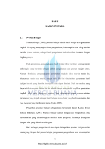 5 BAB II KAJIAN PUSTAKA 2.1. Prestasi Belajar Menurut Surya