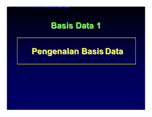 Basis Data 1 Pengenalan Basis Data