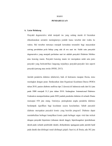 BAB I PENDAHULUAN A. Latar Belakang Penyakit degenerative