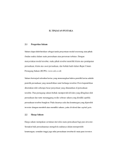 II. TINJAUAN PUSTAKA 2.1 Pengertian Saham Saham dapat