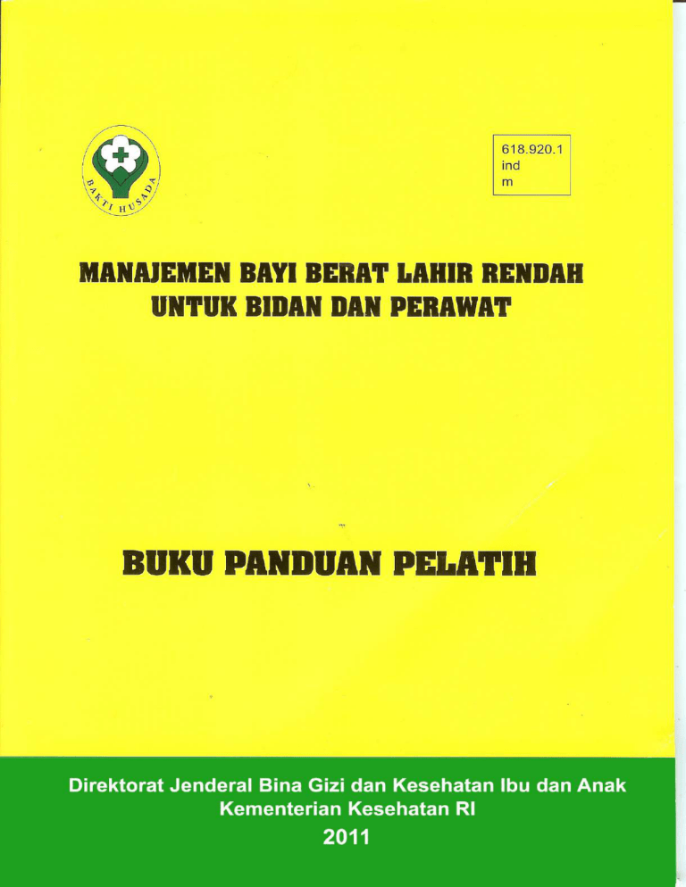 Buku Panduan Pelatih Manajemen BBLR Untuk Bidan Dan Perawat