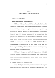 BAB IV PAPARAN DATA DAN ANALISIS DATA A. Deskripsi Lokasi