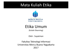 Etika Umum Mata Kuliah Etika - Universitas Mercu Buana Yogyakarta